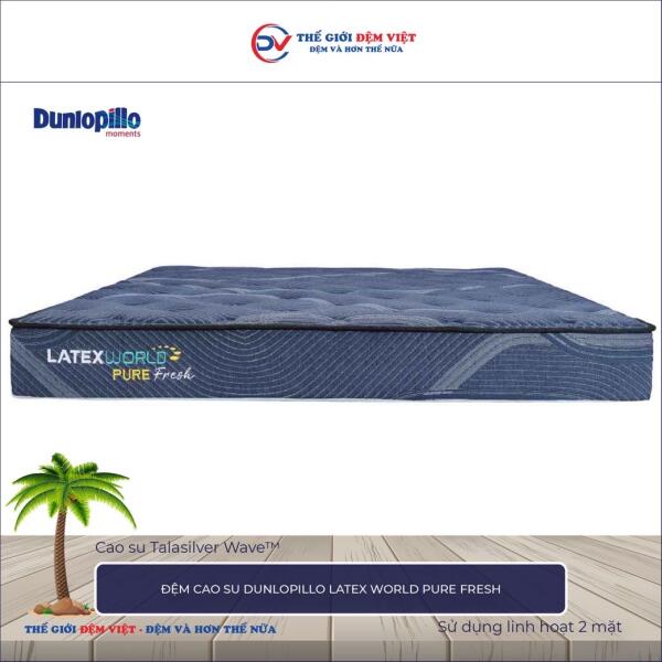 Đệm cao su Dunlopillo Latex World Pure Fresh 1